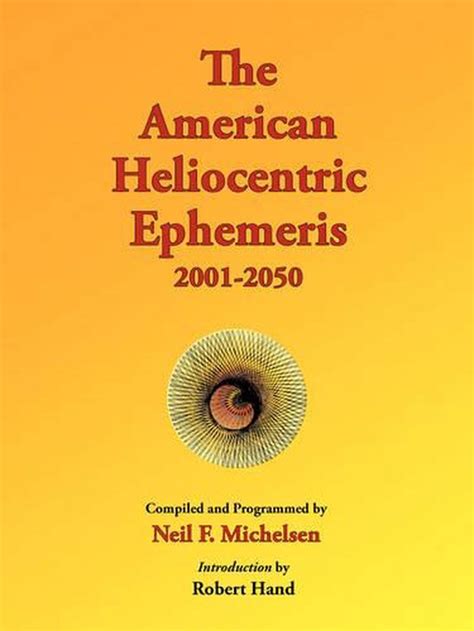 the american heliocentric ephemeris 2001 2050 Reader